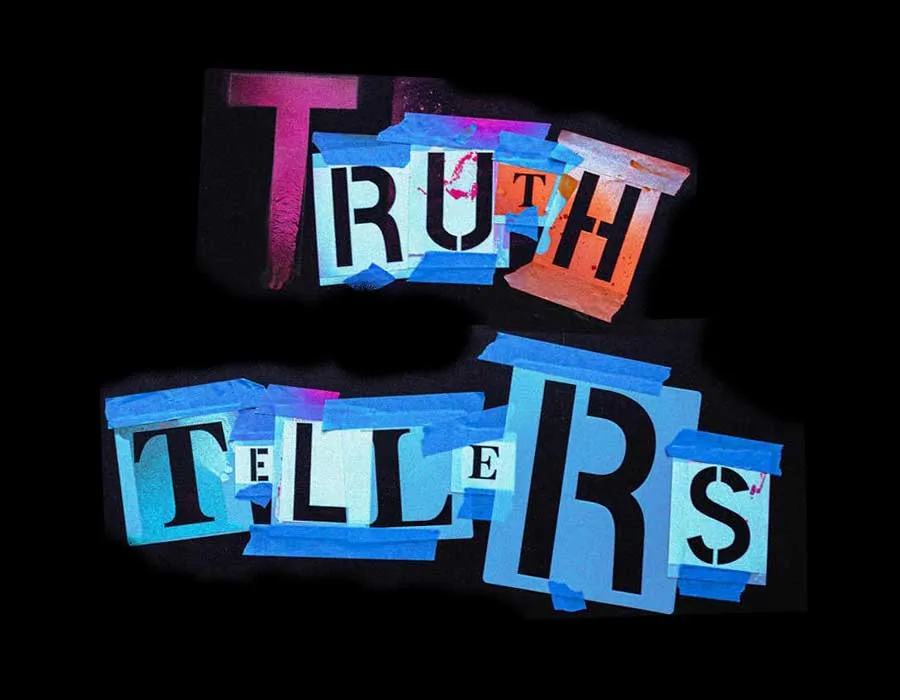Truth Tellers